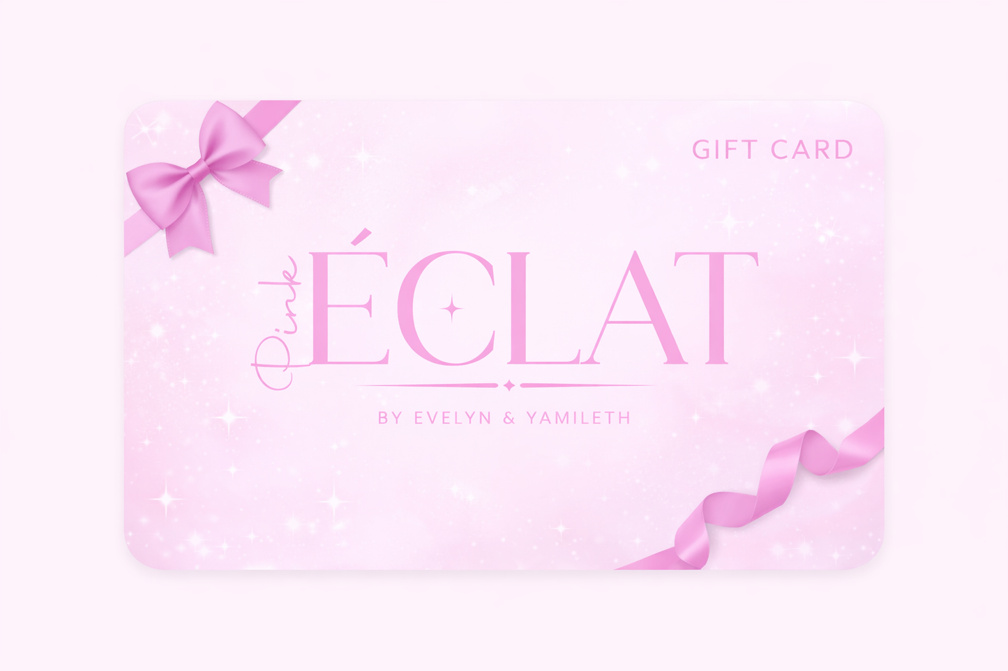 PINK ÉCLAT GIFT CARD